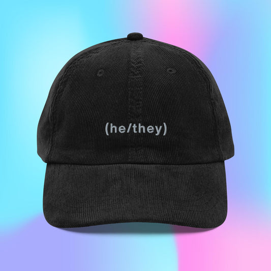 He/they pronouns parenthesis corduroy hat